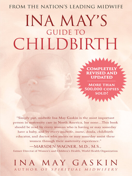 Title details for Ina May's Guide to Childbirth by Ina May Gaskin - Wait list